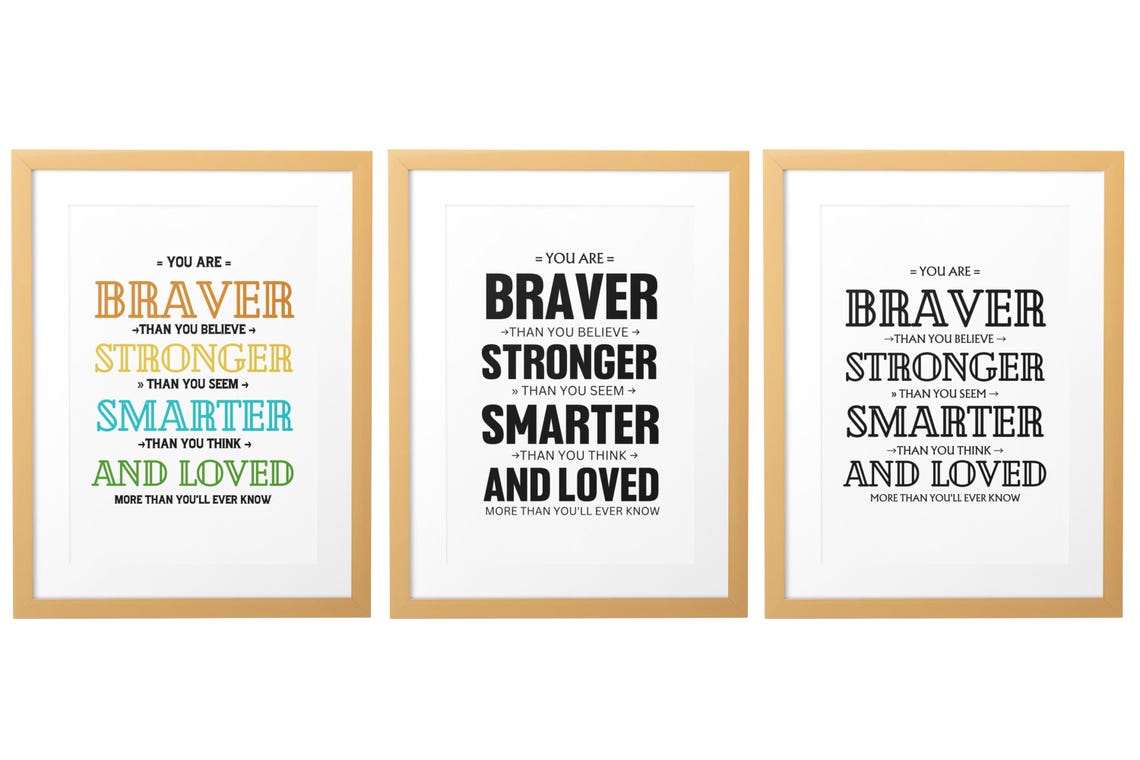 You Are Braver Stronger Smarter Loved Inspirational Quote Poster - Image 7