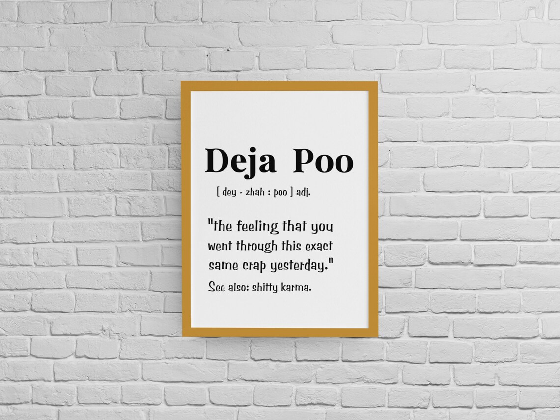 Funny Deja Poo Bathroom Definition Poster - Image 3