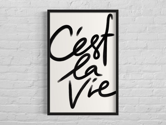 Cest La Vie Quote Poster, Minimalist Typography Art