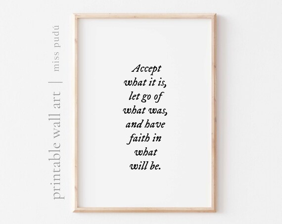 Mental Health Wall Art Accept What It Is Let Go Have Faith Motivational Quote Positive Wall Art Decor Digital Download
