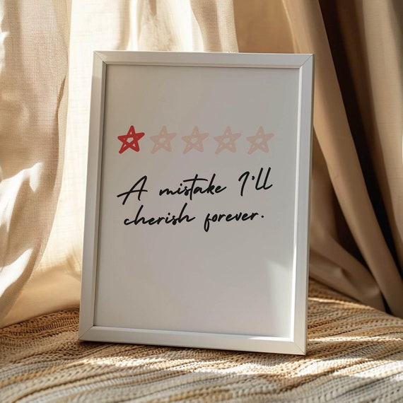 One Star Quote A Mistake Ill Cherish Forever Funny Minimalist Wall Art Instant Poster Modern Home Decor Gift