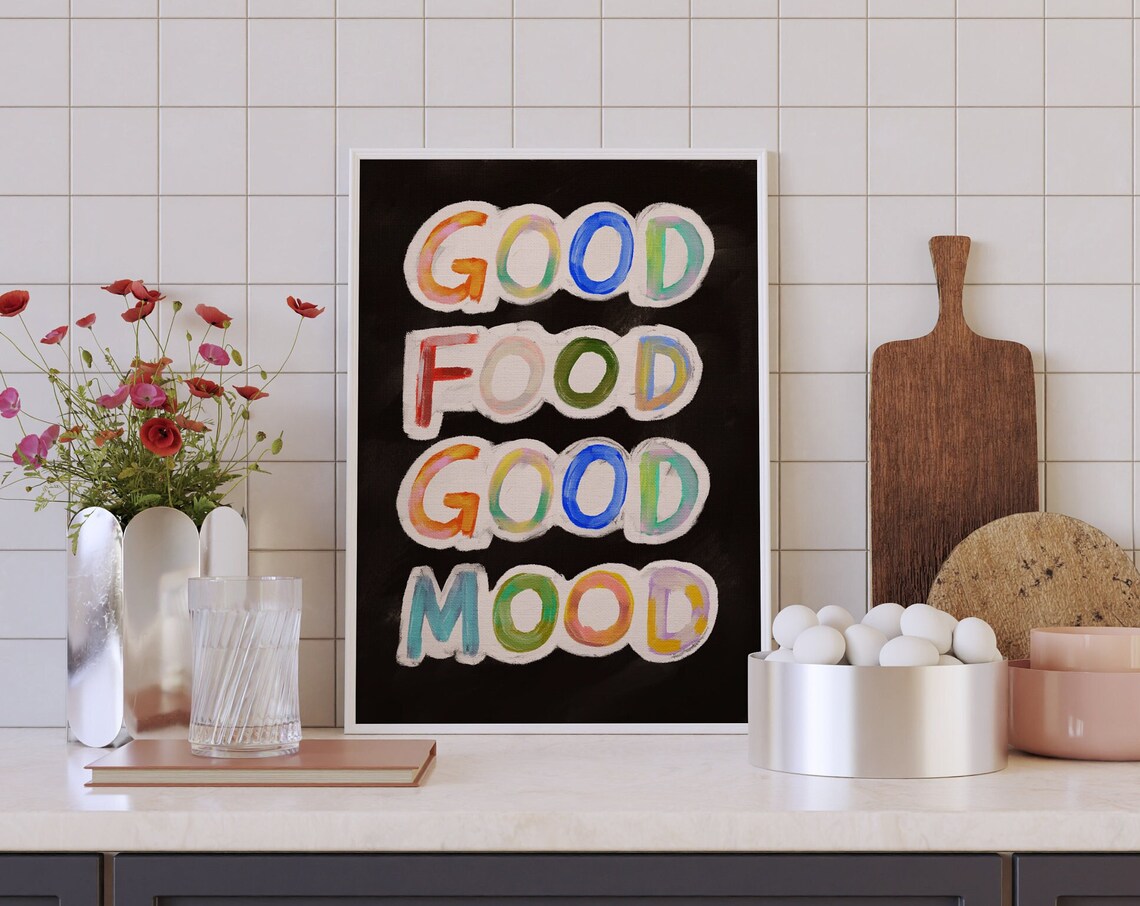 Good Food Mood Quote Art Print, Kitchen Decor