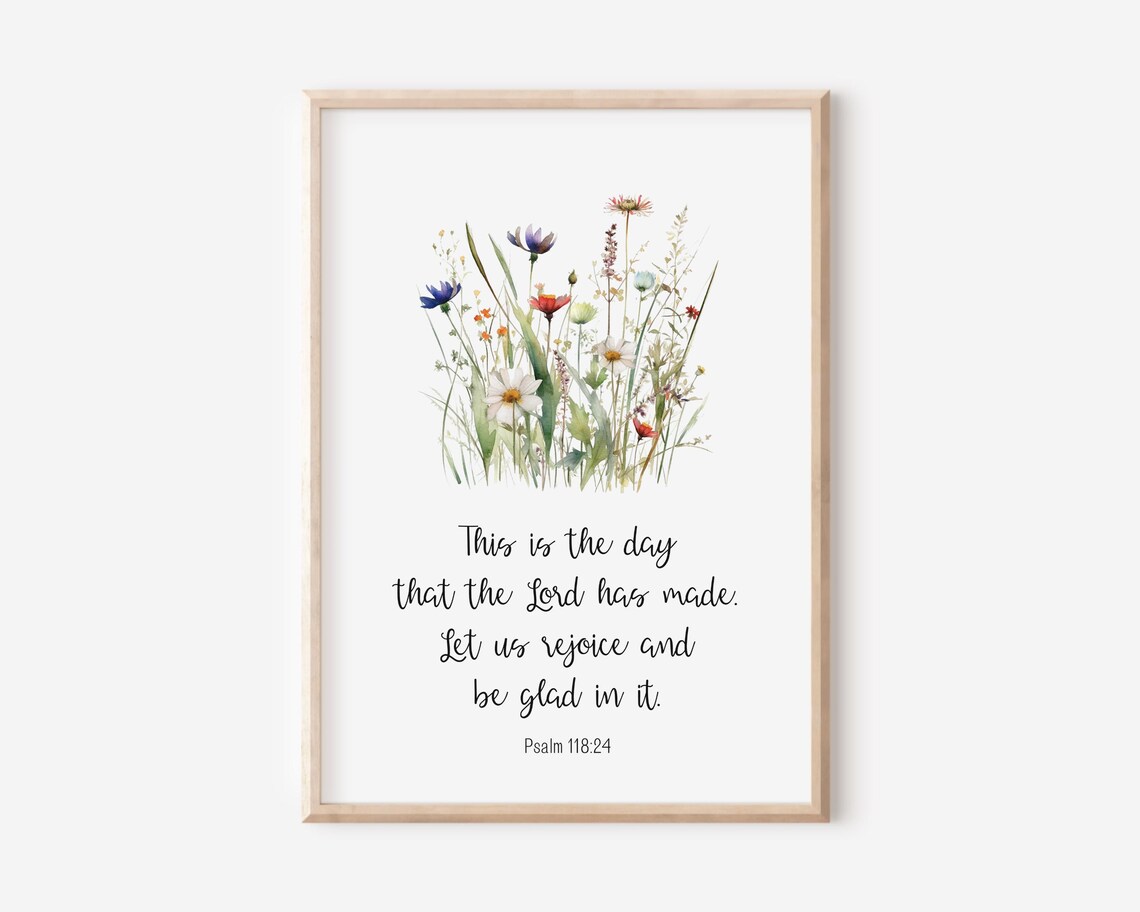 Psalm 118:24 This Is The Day Bible Verse Wildflower Print Decor Home Gift Art