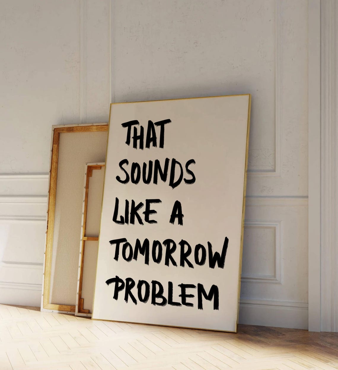 That Sounds Like A Tomorrow Problem Black Brush Lettering Poster - Image 3