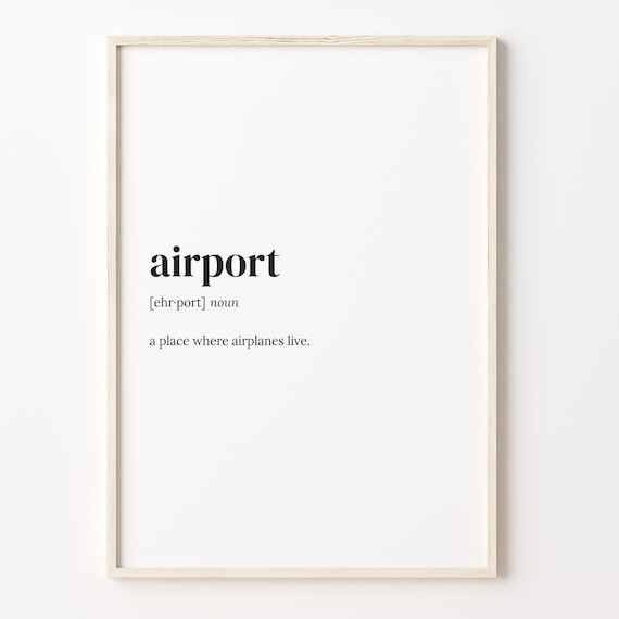 Airport Definition Typography Dictionary Style Funny Quote Poster
