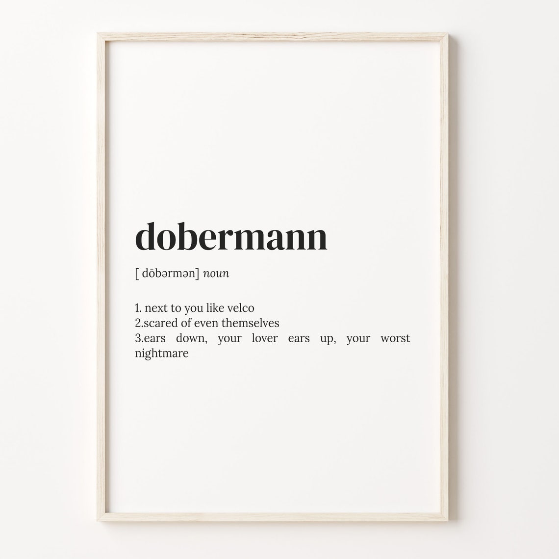 Dobermann Dictionary Definition Funny Quote Poster Gift Idea