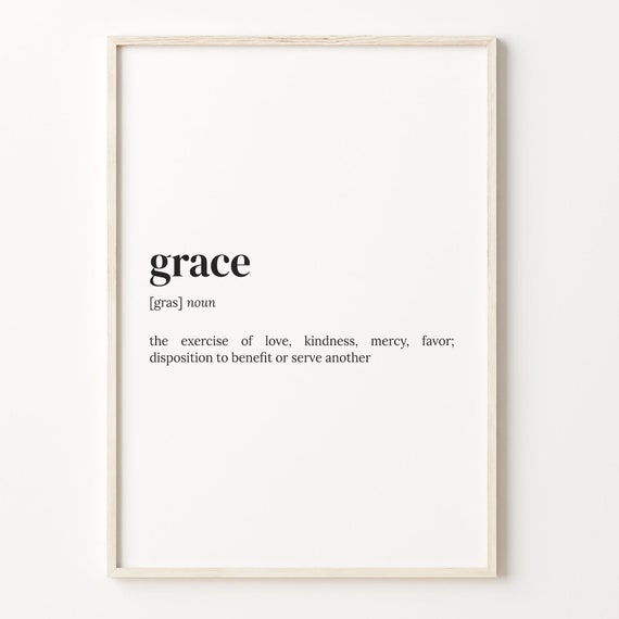 Grace Definition Dictionary Quote Art Print