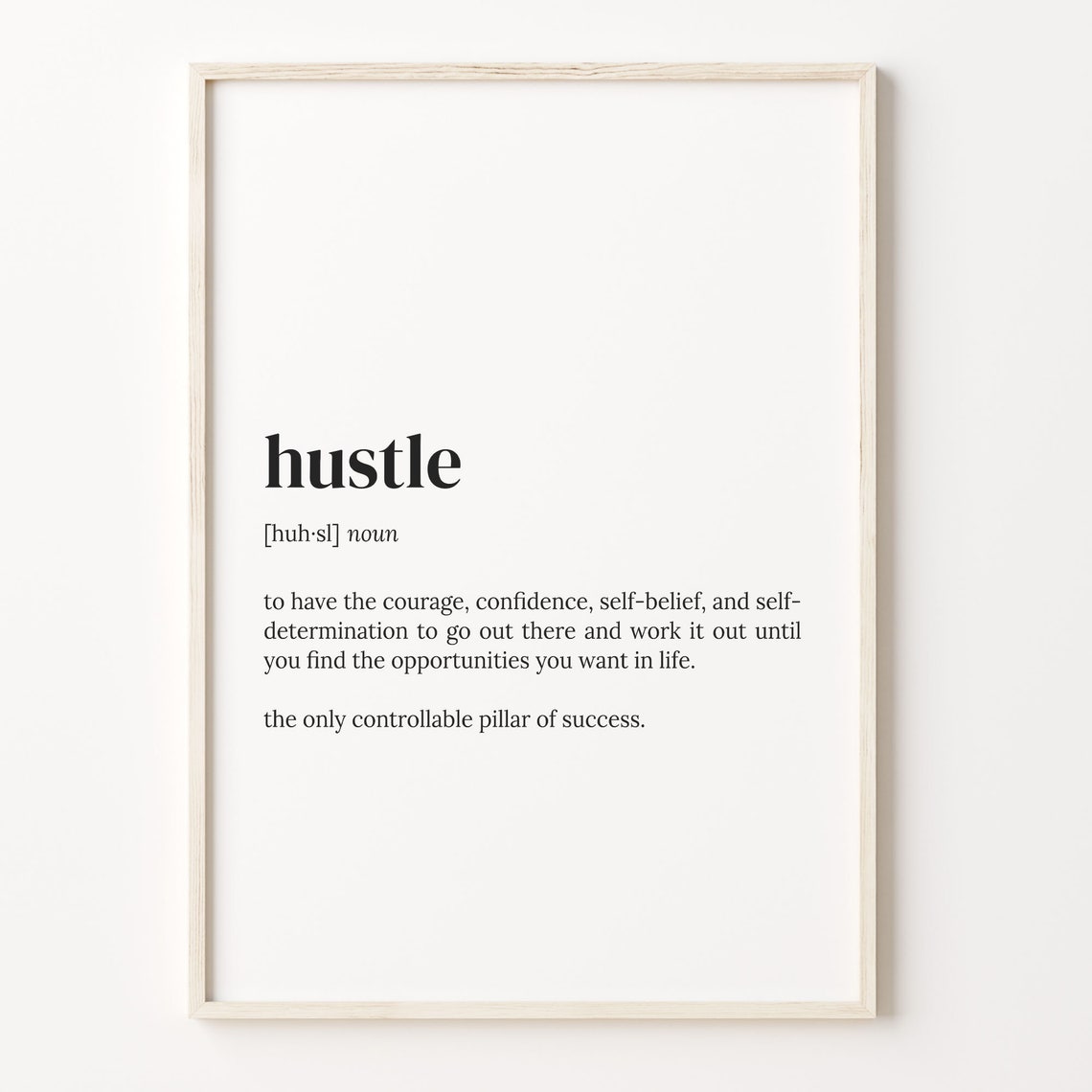 Hustle Definition Print Dictionary Poster Quote Wall Art Motivation Coffe Art Motivational Quote Hustle Motivation C17 225