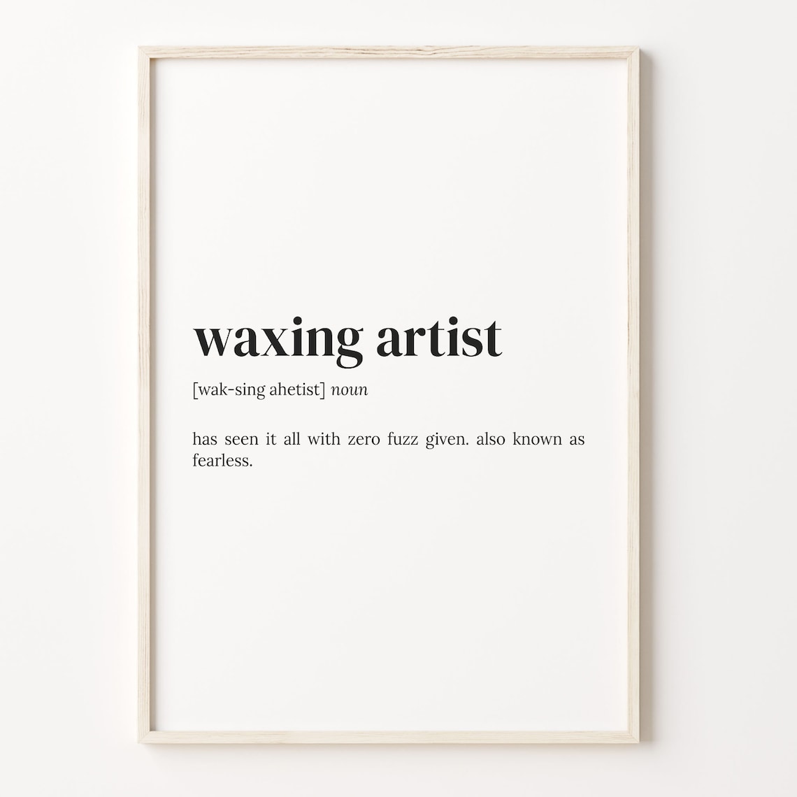 Waxing Artist Definition Poster, Funny Quote Wall Art