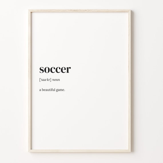 Soccer Definition Dictionary Poster, Sports Quote Print