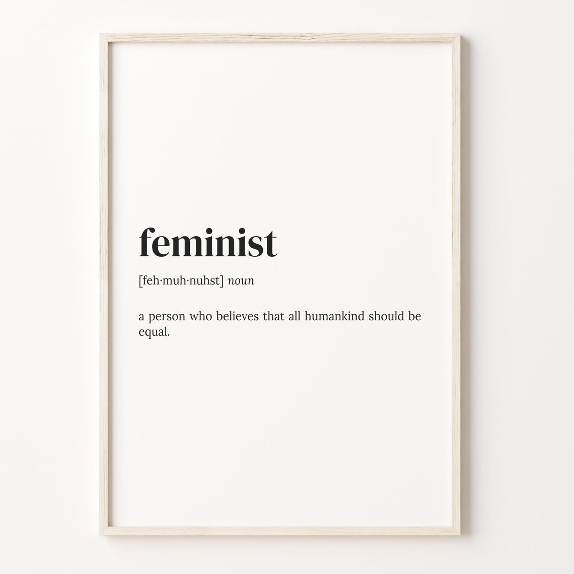 Feminist Definition Equality Dictionary Style Quote Gift Print