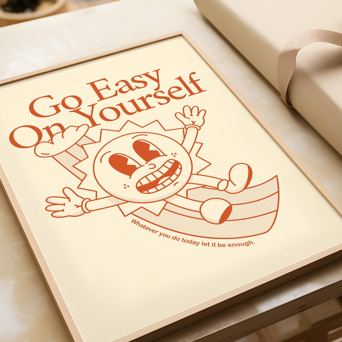 Go Easy On Yourself Retro Sun Character Burnt Orange Quote Art Poster - Image 2