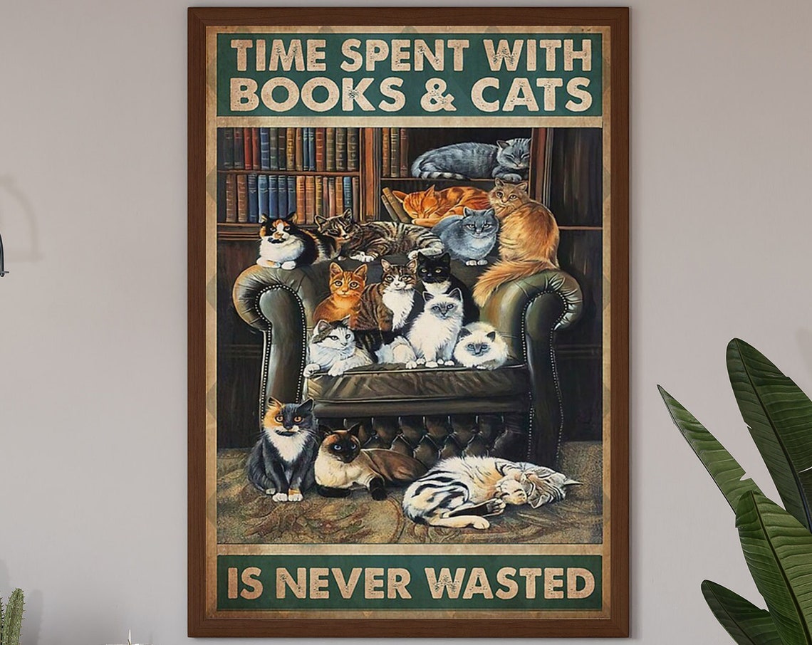 Time Spent With Books And Cats Is Never Wasted Vintage Poster