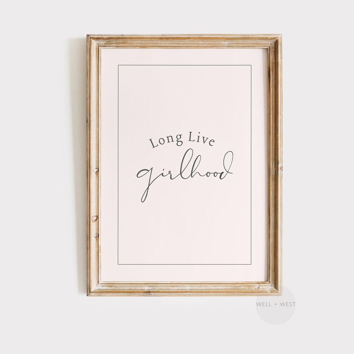 Long Live Girlhood Nursery Kids Quote Art Print