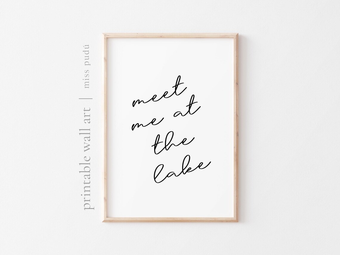 Meet Me At The Lake Minimalist Script Typography Coastal Lake House Poster - Image 2