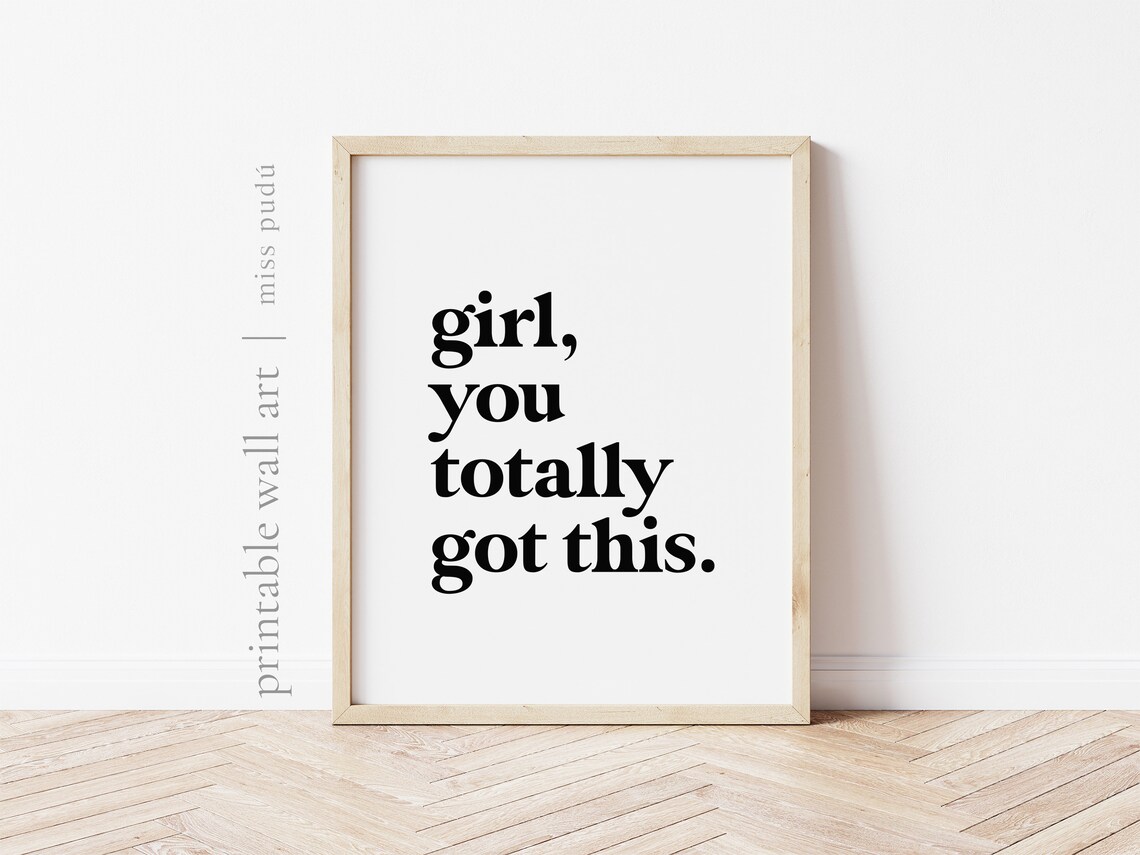 Girl You Totally Got This Bold Typography Motivational Quote Wall Art - Image 3
