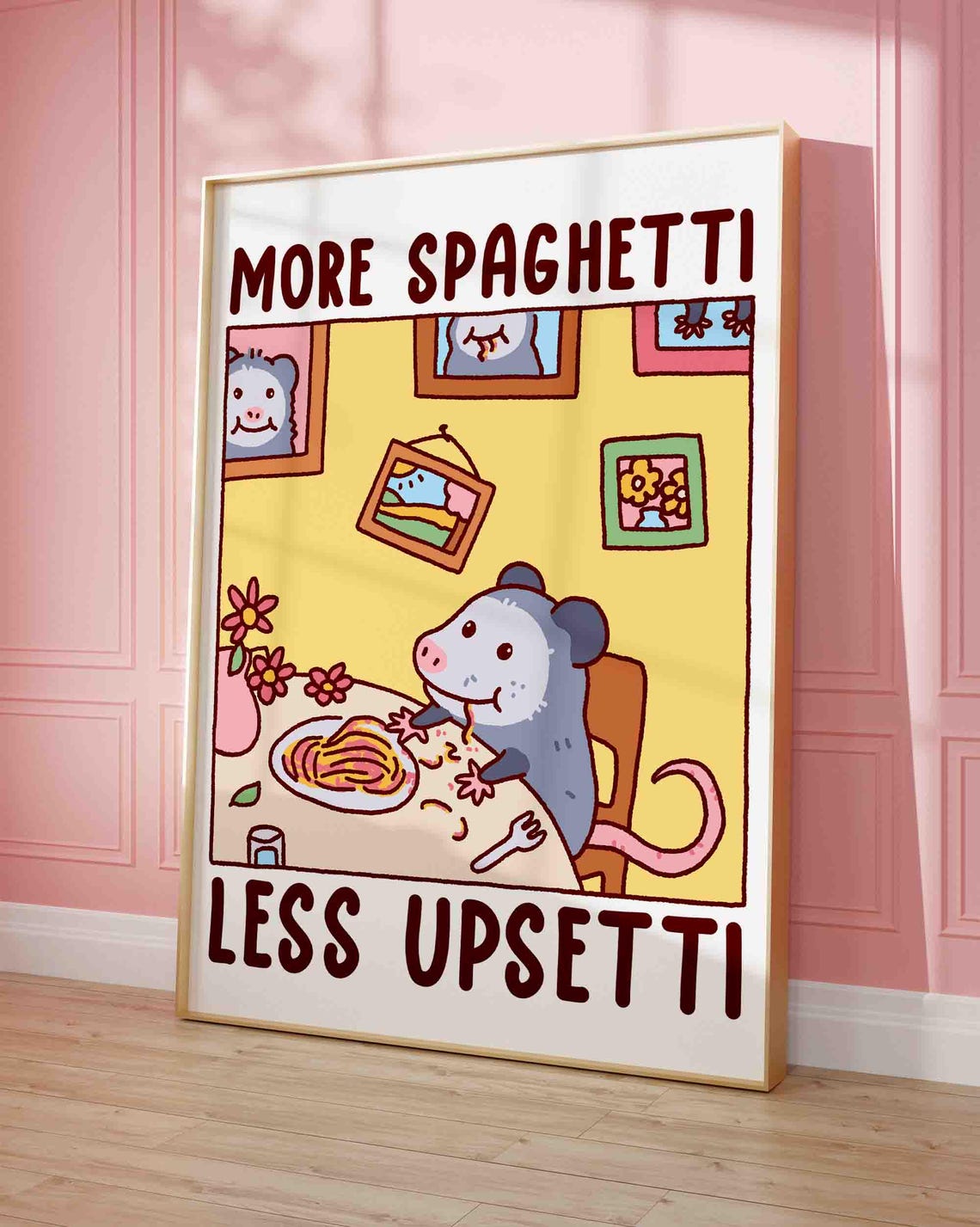 More Spaghetti Less Upsetti Cute Possum Feast Funny Art Poster