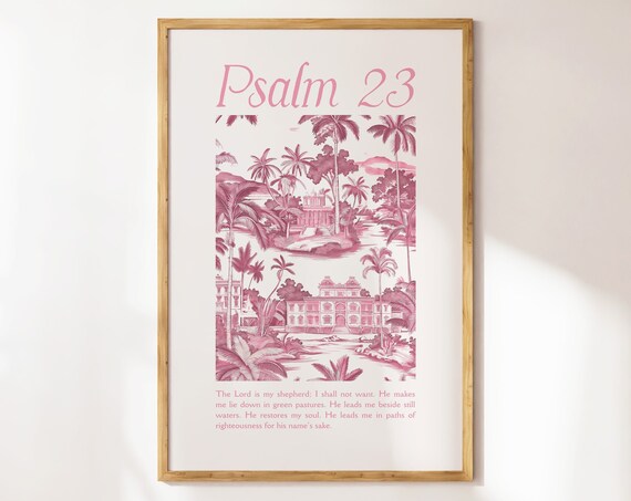 Psalm 23 Pink Toile Chinoiserie Tropical Scripture Verse Poster