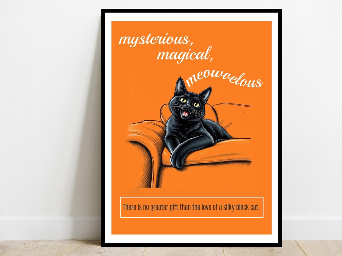 Mysterious Magical Meowvelous Black Cat Lounging Quote Poster