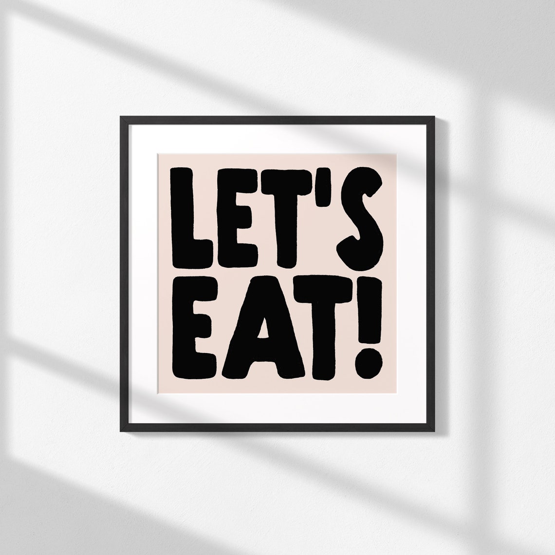 Lets Eat Bold Black Hand Drawn Cream Kitchen Quote Art Poster