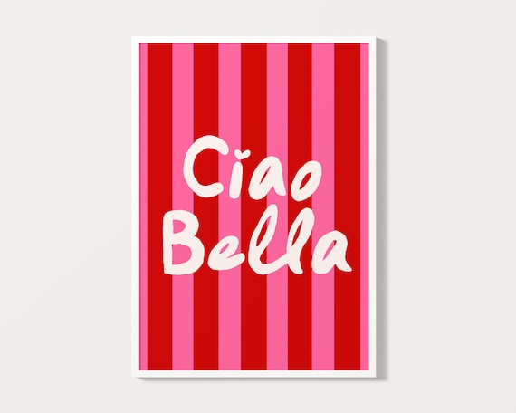 Ciao Bella Print More Colours Ciao Italian Art Print Retro Ciao Print Italian Poster Colourful Typography Print Ty141