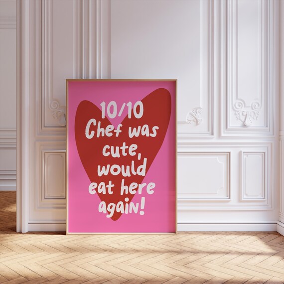 Chef Was Cute Would Eat Here Again Art Print Trendy Wall Art Art Print Kitchen Wall Art Fun Quote Print Girly Kitchen Decor