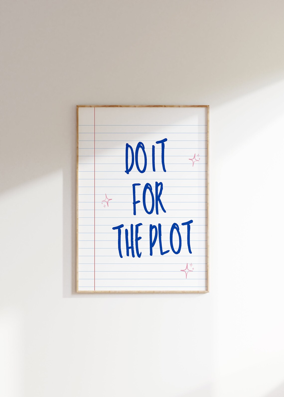 Do It For The Plot, Trendy Y2K Wall Decor