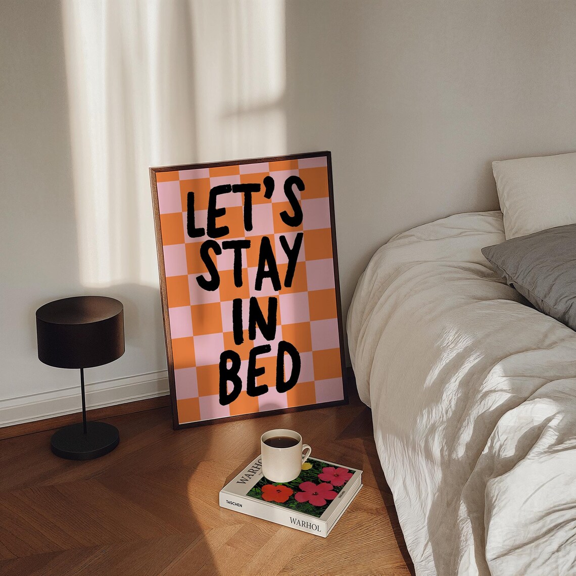 Let Us Stay in Bed Orange Checkerboard Cozy Bedroom Quote Wall Poster