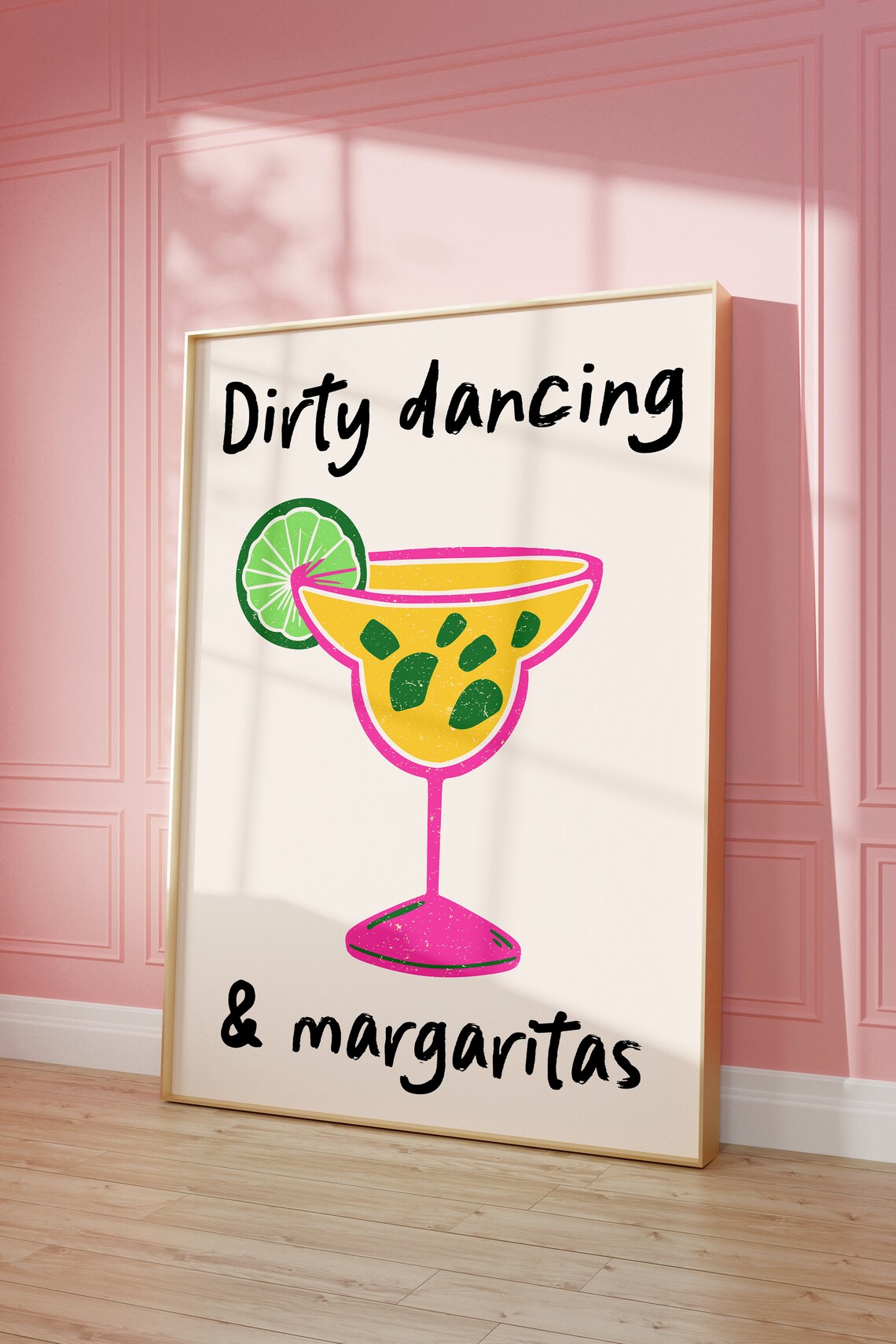 Dirty Dancing and Margaritas Retro Cocktail Glass Fun Quote Poster - Image 3
