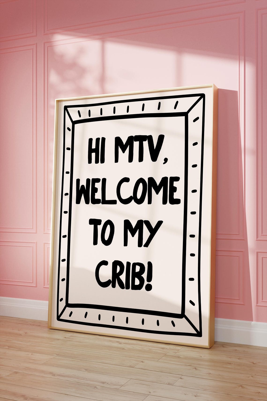 Hi MTV Welcome to My Crib Doodle Frame Retro Fun Quote Wall Poster - Image 2
