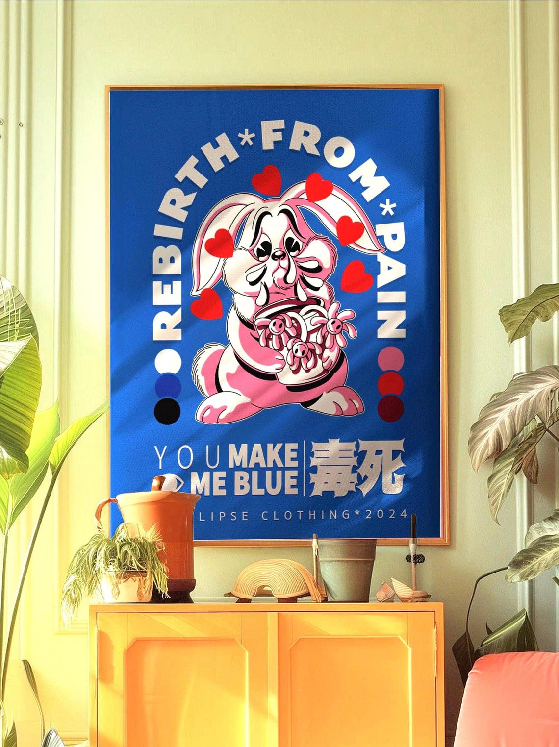 Rebirth From Pain Crying Bunny You Make Me Blue Streetwear Poster
