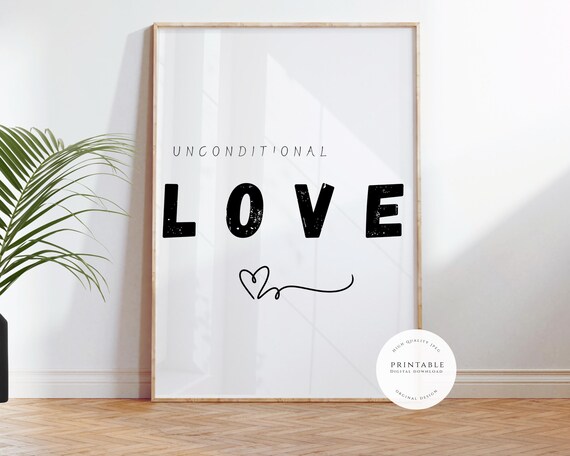 Unconditional Love Bold Distressed Lettering Heart Quote Poster