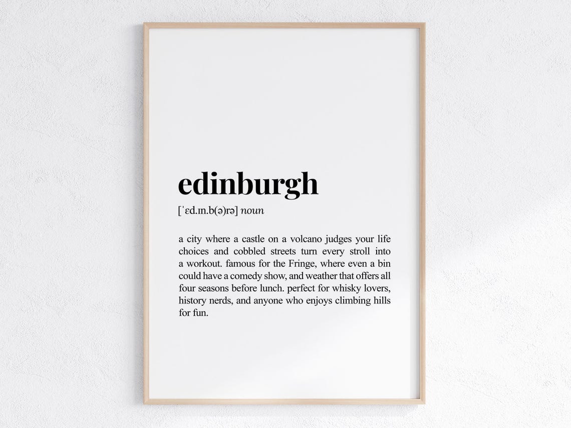 Edinburgh Funny Definition Print Housewarming Humorous Dictionary Poster Sassy Travel