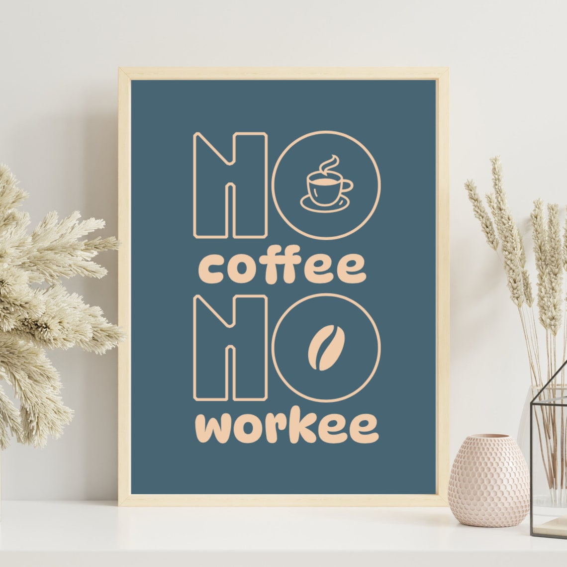 Funny No Coffee No Workee Quote Kitchen Office Wall Decor Print - Image 4