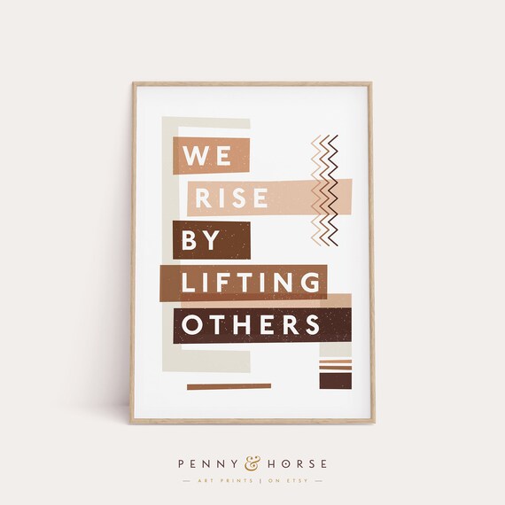 We Rise By Lifting Others Kindness Quote Poster Warm Brown Typography