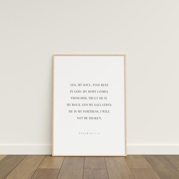 Psalm 6256 My Soul Find Rest In God Hope Comes From Him Christian Prints Bible Verse Modern Print