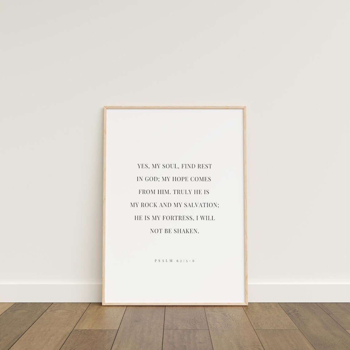 Psalm 62:5-6 My Soul Find Rest in God Scripture Quote Poster