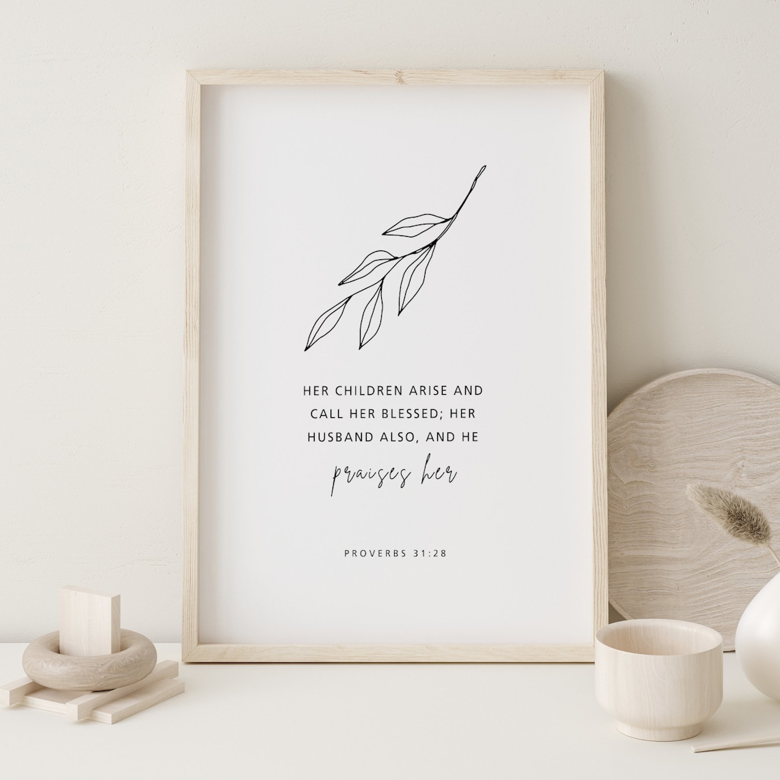 Proverbs 31:28 Her Children Arise And Call Her Blessed