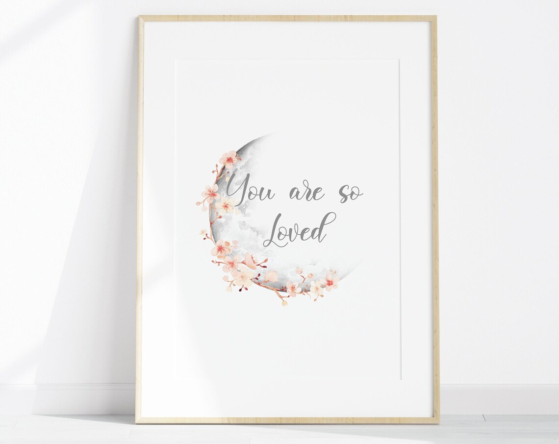 You Are So Loved Watercolor Moon Floral Wreath Nursery Affirmation Poster