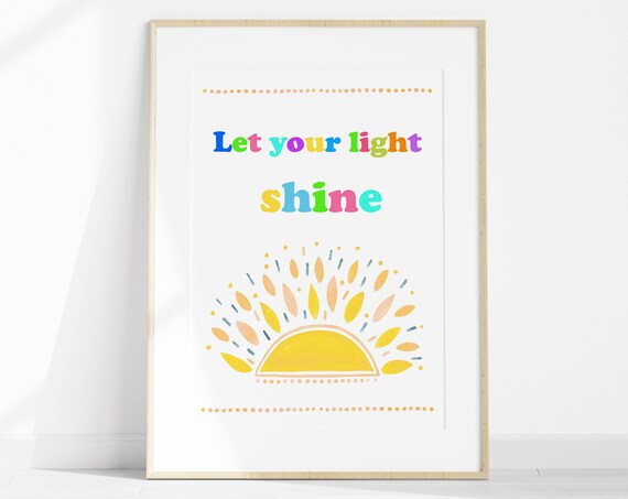 Let Your Light Shine Rainbow Letters Kids Nursery Quote Poster