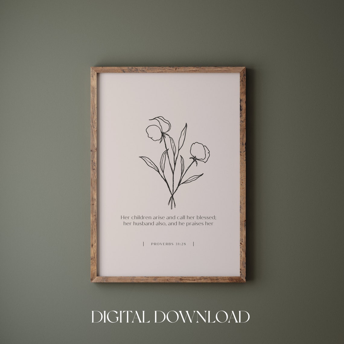 Proverbs 31 28 Her Children Arise and Call Her Blessed Floral Poster