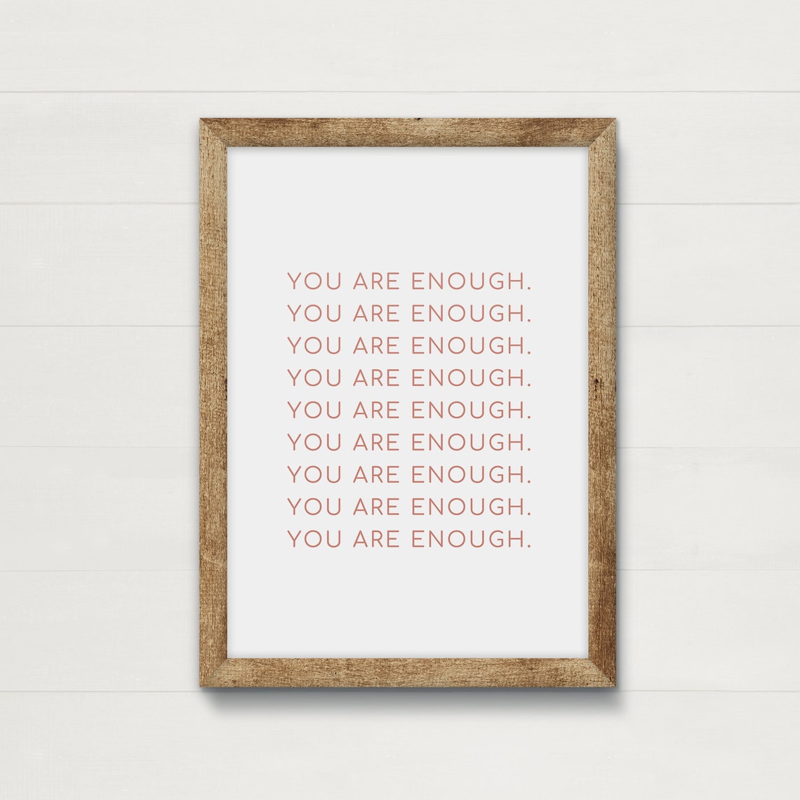 You Are Enough Repeated Affirmation Empowerment Quote Poster - Image 2