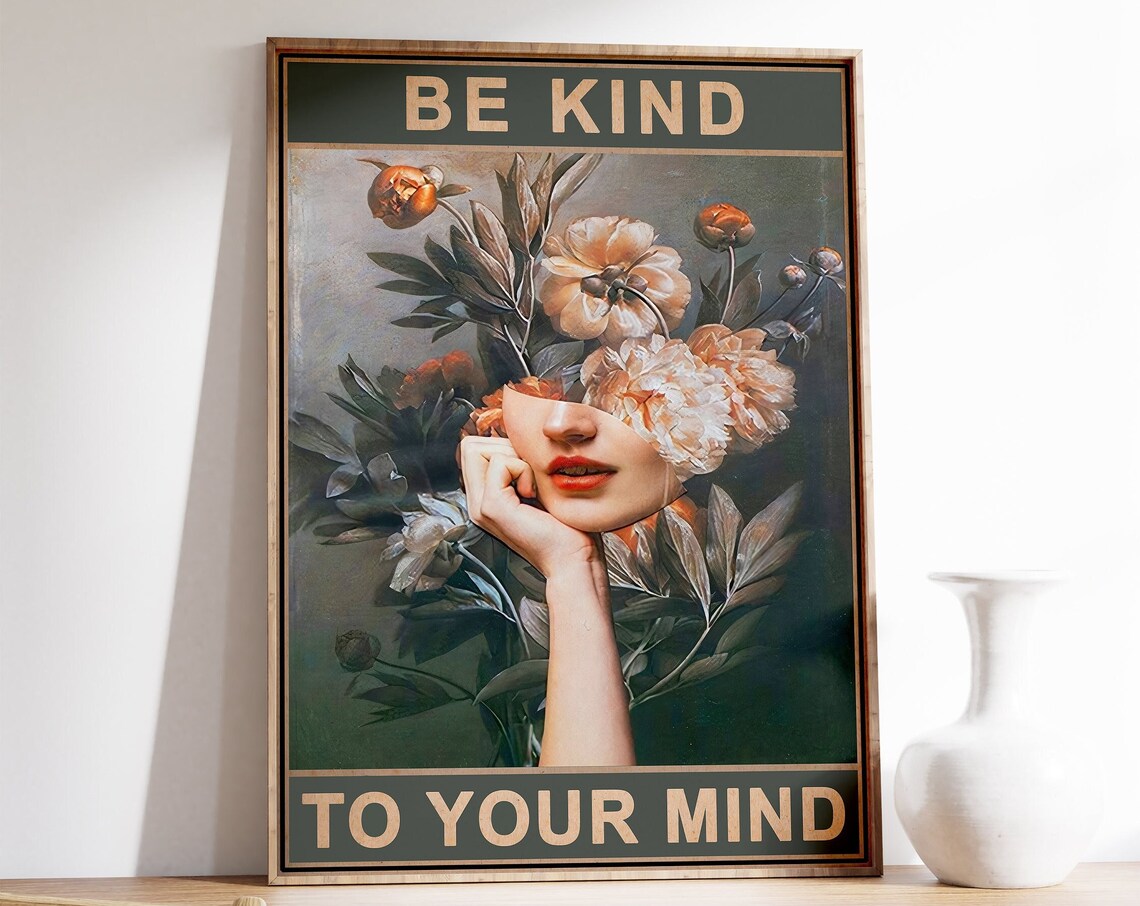 Be Kind To Your Mind Floral Vintage Poster Print