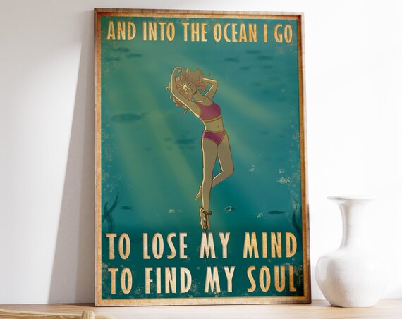 Into The Ocean I Go Vintage Diver Quote Poster Find My Soul Art