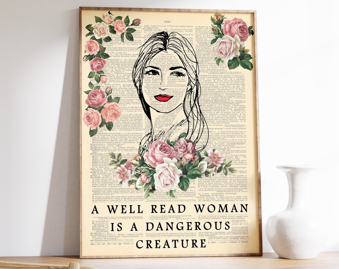 A Well Read Woman Is a Dangerous Creature Floral Quote Wall Poster