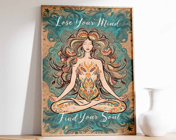 Lose Your Mind Find Your Soul Meditation Mandala Script Spiritual Woman Poster
