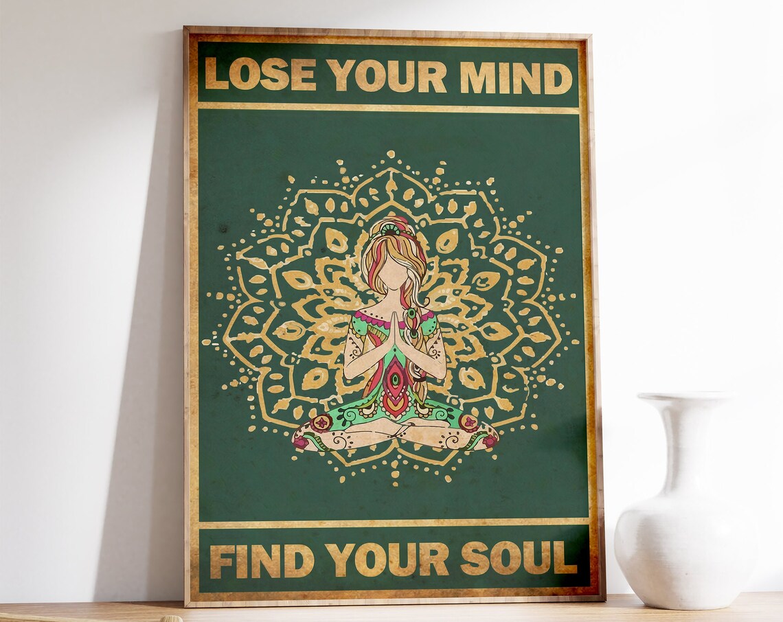 Lose Your Mind Find Your Soul Spiritual Floral Print
