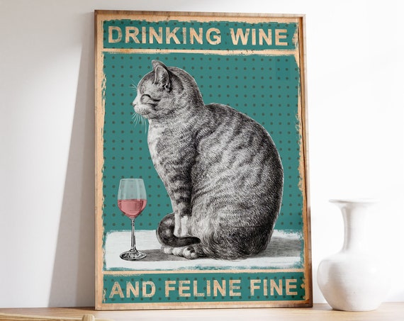 Drinking Wine Cat Funny Cat Art Poster Print