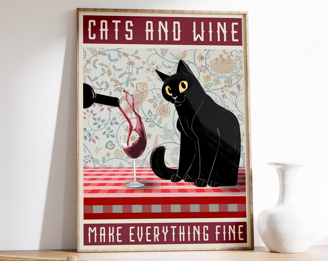 Cats And Wine Vintage Poster, Cat Quote Art Print