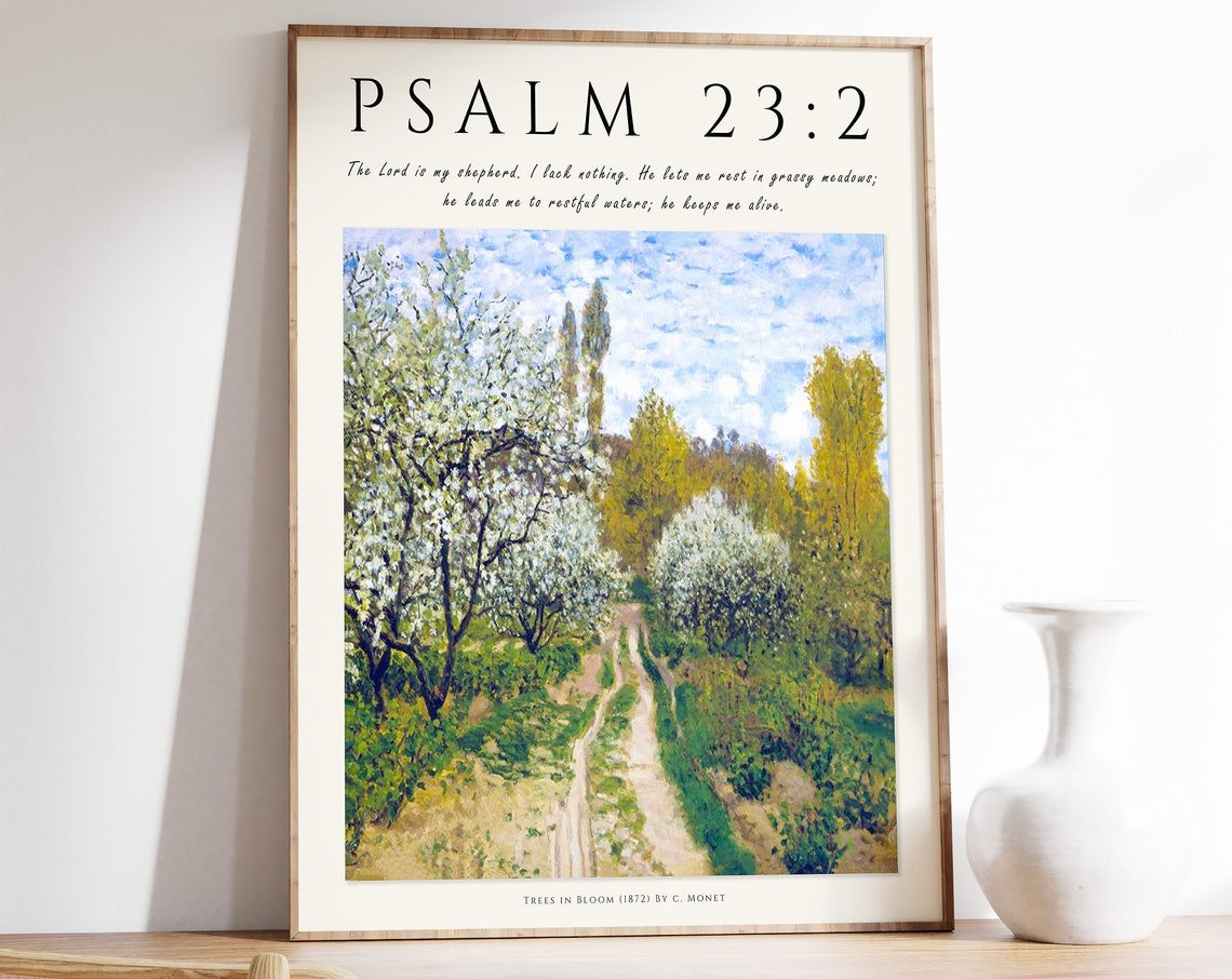 Psalm 23 Verse Monet Trees in Bloom 1872 Scripture Art Poster